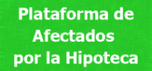 PLATAFORMA DE AFECTADOS POR LA HIPOTECA